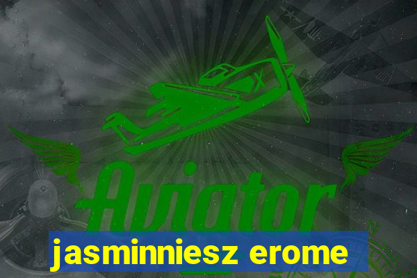 jasminniesz erome